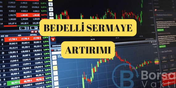 %250 bedelli sermaye artırım başvurusu SPK’ya yapıldı!