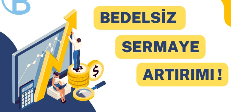 BEDELSIZ-SERMAYE-ARTIRIMI