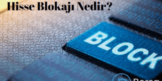 Hisse Blokajı nedir nasıl yapılır?