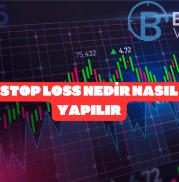STOP LOSS NEDİR NASIL YAPILIR