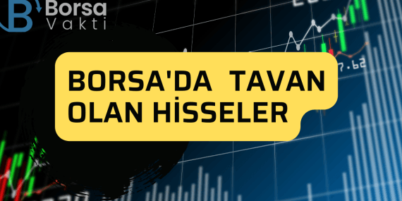 Borsa’da yeşiller hakim bu hisseler TAVAN!