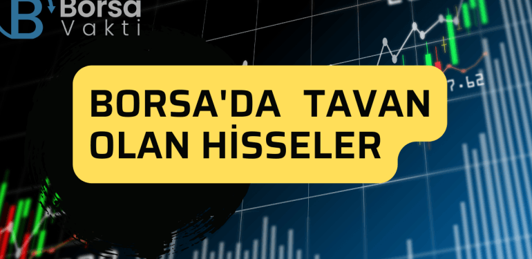 borsa'da rekor tavan olan hisseler