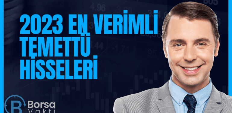 2023-en-verimli-temettu-hisseleri