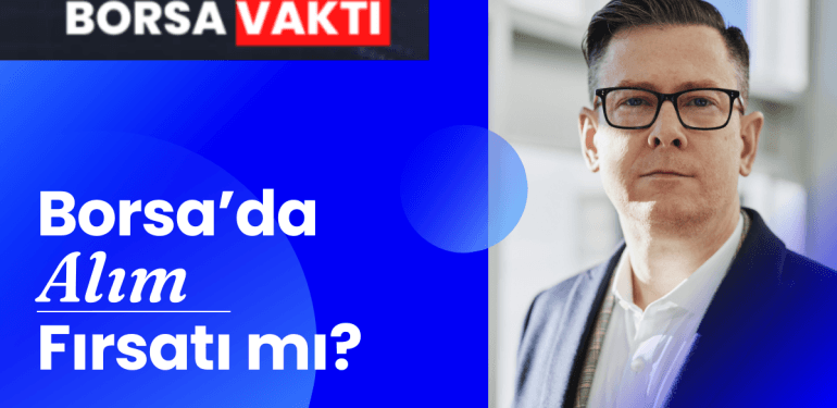Borsa’da alım fırsatı mı