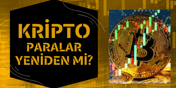 Kripto paralar tekrar gündemde Bitcoin 37.000$ !