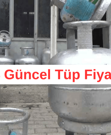 2024 Güncel Tüp Fiyatları!
