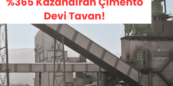 %365 Kazandıran Çimento Devi Tavan!