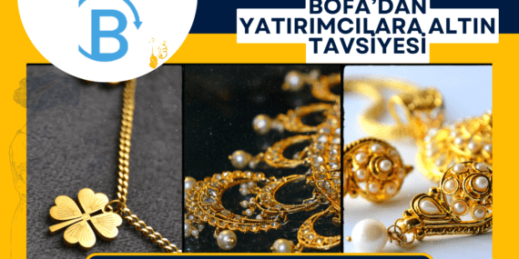 BofA’dan yatırımcılara altın tavsiyesi!